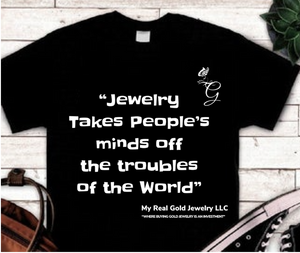 My Real Gold Jewelry T Shirt Black